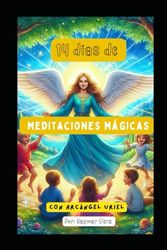 14 Meditaciones con Arcángel Uriel