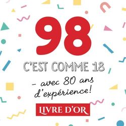 98 c'est comme 18 - avec 80 ans d'expérience: Livre d'Or pour le 98ème anniversaire - 98 ans - Décoration & Cadeau drôle pour homme ou femme - Album pour les félicitations et photos des invités