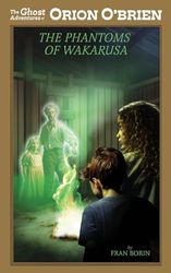 Orion O'Brien and the Phantoms of Wakarusa (3)