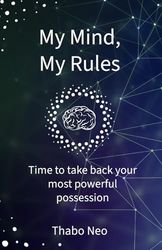 My mind, My rules