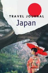 Japan Travel Journal: Guided Log Book To Write Fill In, Keepsake diary for your trip! 6x9 - Travelers Vacation Journaling Notebook