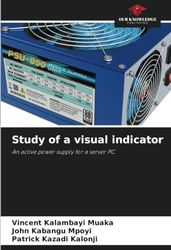 Study of a visual indicator: An active power supply for a server PC