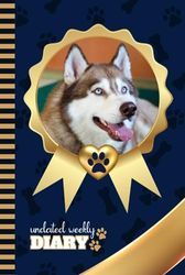 Undated Weekly Diary: Hardcover / 6x9 Personal Organizer / Scheduler With Checklist - To Do List - Note Section - Habit - Water Tracker / Organizing ... Husky Dog - Gold Navy Blue Paw Bone Art Print