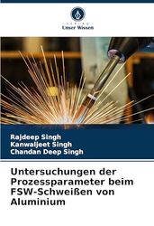 Untersuchungen der Prozessparameter beim FSW-Schweißen von Aluminium