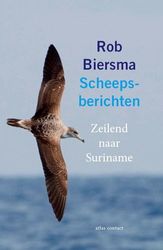 Scheepsberichten: zeilend naar Suriname