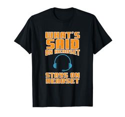 Funny Dispatcher What Said On Headset Stays On Headset Camiseta