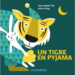 Un tigre en pyjama