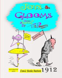 Joys and Glooms: Edition 1912, A Book of drawings