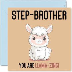 Birthday Cards for Step Brother - Llama-Zing - Funny Happy Birthday Card for Step-Brother from Step Sister, Sibling Gifts, 145mm Joke Greeting Cards Men Him