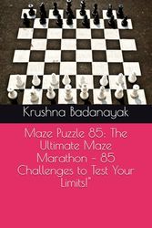 Maze Puzzle 85: The Ultimate Maze Marathon – 85 Challenges to Test Your Limits!"