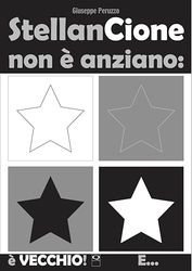 StellanCione non è anziano: è vecchio! E... MondoQuadro (Vol. 2)