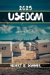 USEDOM GUIDE DE VOYAGE: Découvrez les attractions incontournables d'Usedom, ses joyaux cachés, sa culture, sa vie nocturne et ses activités de plein air. Conseils pratiques et perspectives locales