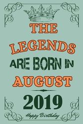 The legends are born in August 2019: 4th birthday gift idea for boys and girls /(notebook)"