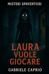 Laura Vuole Giocare