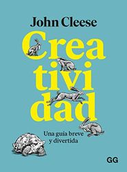 Creatividad: UNA guía Breve y divertida