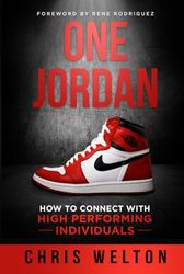 One Jordan: How to Connect With High Performing Individuals