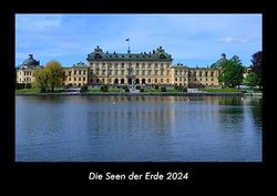 Die Seen der Erde 2024 Fotokalender DIN A3: Monatskalender mit Bild-Motiven aus Fauna und Flora, Natur, Blumen und Pflanzen