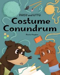 Daisy and Otto Costume Conundrum: A outfit uproar that turns into a family bond