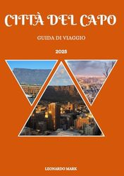 Guida turistica di Città del Capo 2025: Un'esperienza immersiva attraverso i luoghi simbolo e i paesaggi mozzafiato di Città del Capo, con guida pratica e segreti locali svelati lungo il percorso.