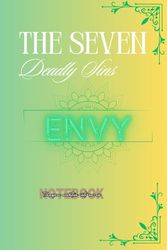 Envy: The 7 Deadly Sins Notebook Series, A Collection of Aspirations and Goal Setting | Lined Pages | 100 Pages