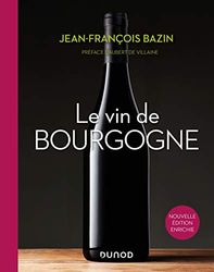 Le vin de Bourgogne - 3e éd.