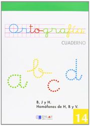 ORTOGRAFIA 14 - La B (-BER, bir). La J (-AJE, eje, jero); d/z Final. Palabras con rr. La H.
