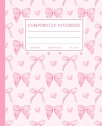 Composition Notebook Pink Bow and Heart Cover | Wide Ruled 120 Pages | 7.5 x 9.25 Inches