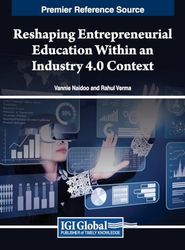 Reshaping Entrepreneurial Education Within an Industry 4.0 Context