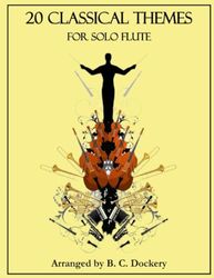 20 Classical Themes for Solo Flute