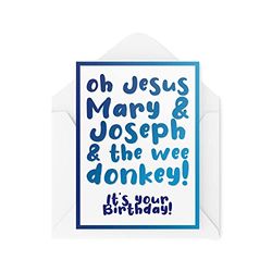 Grappige verjaardagskaarten | Jezus Mary And Joseph And The Wee Ezel Card | For Hem Her Banter Joke Novelty Line Of Duty Hastings quote | CBH620
