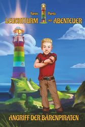 Angriff der Bärenpiraten: Spannendes und lustiges Fantasy-Abenteuerbuch für Kinder von 8 bis 10 Jahren