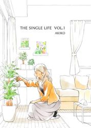 THE SINGLE LIFE vol.1: 60-year-old lesbian who is single and living alone