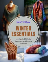 Winter Essentials: Indulge in 21 Winter Patterns for Ultimate Comfort