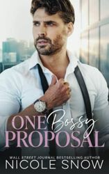 One Bossy Proposal: An Enemies to Lovers Romance