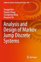 Analysis and Design of Markov Jump Discrete Systems: 499