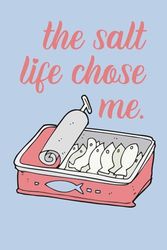 The Salt Life Chose Me - Sardine Tin Lined Notebook - 6x9 Quirky Stationary Gift - Sardine Artwork Vintage Stationary
