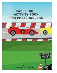 Car School Activity Book for Preschoolers