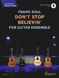 Don't Stop Believin': For Guitar Ensemble. 3-4 guitars.