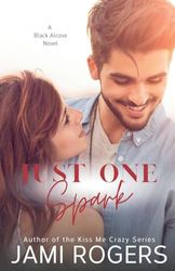 Just One Spark: An Office Romance