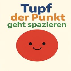 Tupf der Punkt geht spazieren