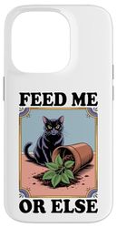 Feed Me Or Else Plante pour Chat Chaton Plantes Amoureux des chats Coque pour iPhone 14 Pro
