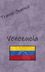 Travel Journal: Venezuela