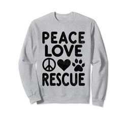 Peace Love Rescue Cane Gatto Adozione Cani Gatti Felpa