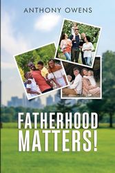 Fatherhood Matters!