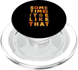 Gráfico naranja It Do Be Like That Though Orange PopSockets PopGrip para MagSafe