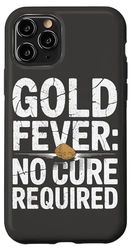 Gold Panning Funny Gold Panner Case for iPhone 11 Pro
