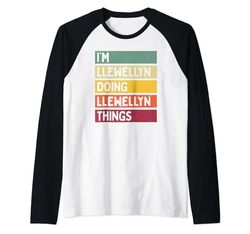 I'm Llewellyn Doing Llewellyn Things Divertente Personalizzato Maglia con Maniche Raglan