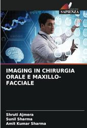 IMAGING IN CHIRURGIA ORALE E MAXILLO-FACCIALE