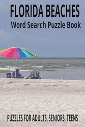 FLORIDA BEACHES Word Search Puzzle Book: Word searches with Easy to Read print for FLORIDA BEACHES | 6X9 inches | 110 pages | 55 Puzzles | Relaxing ... Featuring Florida’s Most Famous Shores