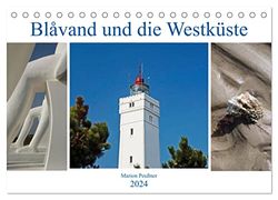 Blavand und die Westküste (Tischkalender 2024 DIN A5 quer), CALVENDO Monatskalender: Bilder aus der Region rund um den dänischen Ferienort Blåvand